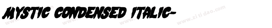 Mystic Condensed Italic字体转换
